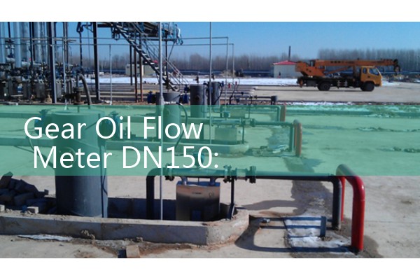 Gear Oil Flow Meter DN150: Rugged Demands for Rolling Mill Process Lines
